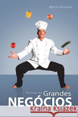 Receitas de Grandes Neg Mario Persona 9781449508562 Createspace Independent Publishing Platform