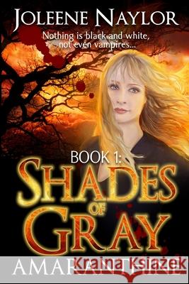 Shades of Gray Joleene Naylor 9781449511814