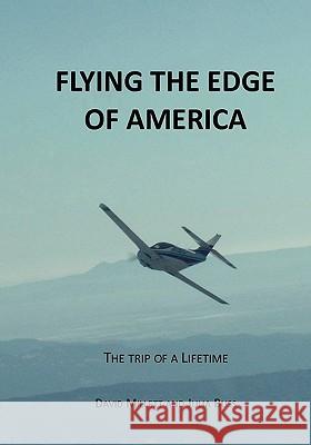 Flying the Edge of America David Millett, Julia Buss 9781449515461