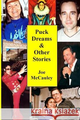 Puck Dreams & Other Stories Joe McCauley 9781449560195