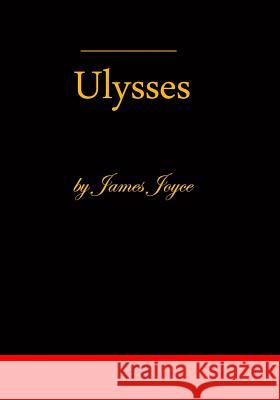 Ulysses: Premium Edition James Joyce 9781449560256 Createspace