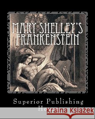 Mary Shelley's Frankenstein Mary Wollstonecraft Shelley 9781449568795 Createspace