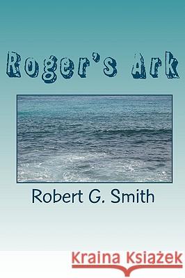 Rogers Ark Robert G. Smith 9781449573768 Createspace