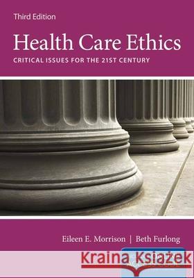 Health Care Ethics  Morrison 9781449665357 0