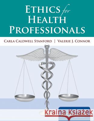 Ethics For Health Professionals  Stanford 9781449689605 0