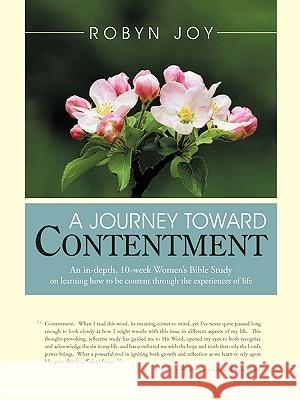 A Journey Toward Contentment Joy Roby 9781449701918