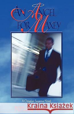 An Angel for Maxey Ronald C. Winters 9781449702755