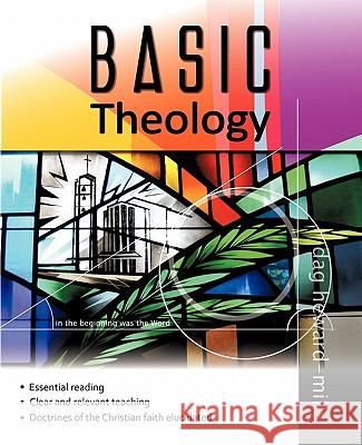 Basic Theology Dag Heward-Mills 9781449712518 WestBow Press