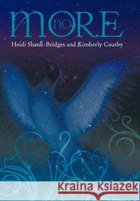 No More Heidi Shank-Bridges Kimberly Causby 9781449720575