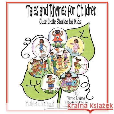 Tales and Rhymes for Children: Cute Little Stories for Kids Verna Louise Doris McKinney 9781449733391