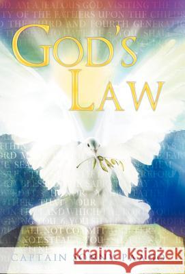 God's Law Captain Sonny Paago 9781449734381 WestBow Press