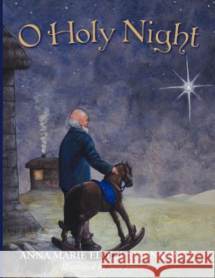 O Holy Night Anna Marie Eloise Hernandez 9781449746162