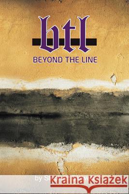 Beyond the Line: Living an Active Faith Blewett, Stephen 9781449751975