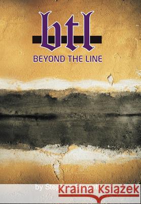 Beyond the Line: Living an Active Faith Blewett, Stephen 9781449751982