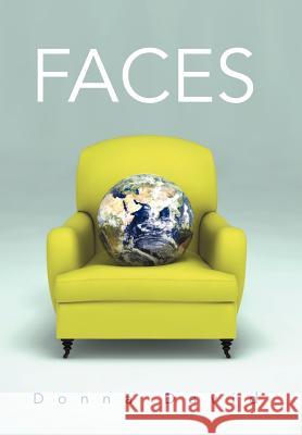 Faces Donna David 9781449762872 WestBow Press