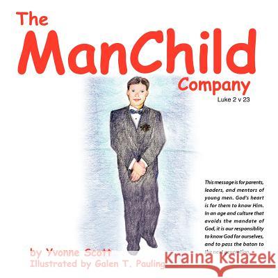 The ManChild Company Scott, Yvonne 9781449763145