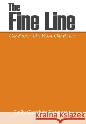The Fine Line Emily Chesshire Thompson 9781449773953 WestBow Press