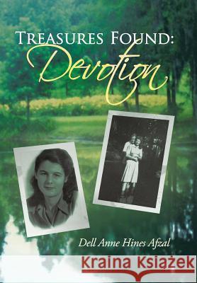 Treasures Found: Devotion Afzal, Dell Anne Hines 9781449795474 WestBow Press
