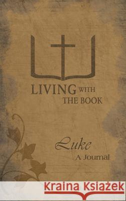 Living with the Book: Luke Charlton, Philip 9781449797805