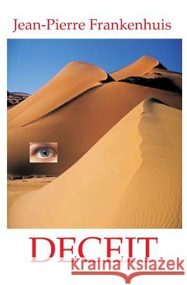 Deceit Jean-Pierre Frankenhuis 9781449927516