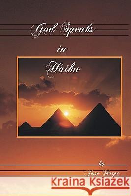 God Speaks in Haiku Jesse Sharpe 9781449927967 Createspace