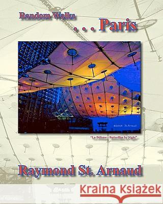 Random Walks . . . Paris Raymond S 9781449960841 Createspace