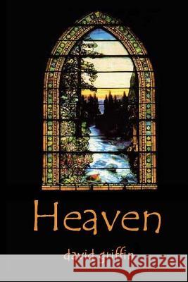 Heaven David Griffin 9781449968700