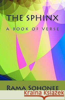 The Sphinx Rama Sohonee 9781449972806 Createspace