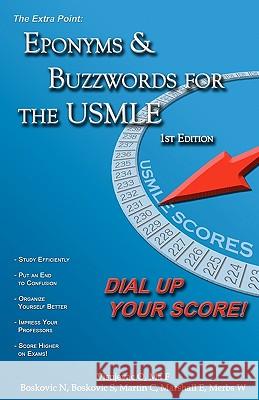 The Extra Point: Eponyms & Buzzwords for USMLE Ognjen Visnjevac Ognjen Visnjevac 9781449985288