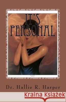 It's Personal: Looking In and Looking Out Harper, Hallie R. 9781449993269 Createspace