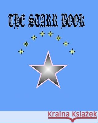 The Starr Book: For Descendents of Dr. Comfort Starr with Emphasis on the Stow Ohio Branch MR Brian Daniel Starr 9781449996918 Createspace