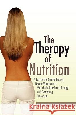 The Therapy of Nutrition Kathleen MS Rd Duchene 9781450009171