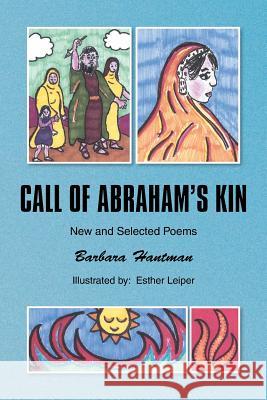 Call of Abraham's Kin Barbara Hantman 9781450009232 Xlibris Corporation