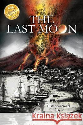 The Last Moon Deann Lubell 9781450014434 Xlibris Corporation