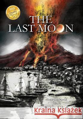 The Last Moon Deann Lubell 9781450014441