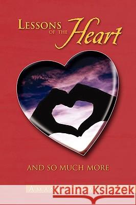 Lessons of the Heart Amanda Clark 9781450015110 Xlibris