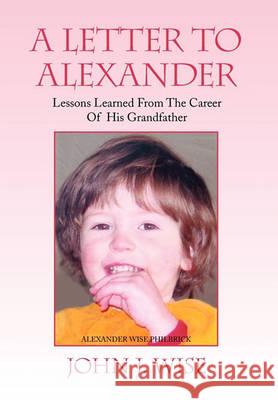 A Letter to Alexander John J Wise 9781450015769