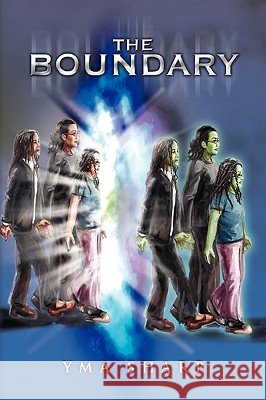 The Boundary Yma Sharp 9781450017213
