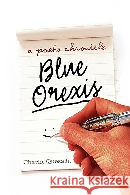 Blue Orexis Charlie Quesada 9781450018111 