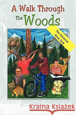 A Walk Through the Woods Mary Randall 9781450021326