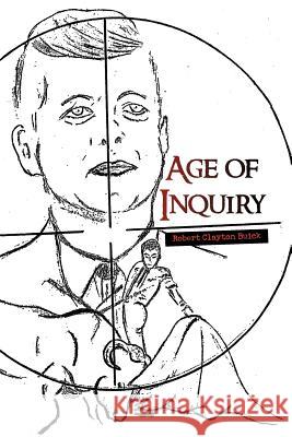 Age of Inquiry Robert Clayton Buick 9781450034500