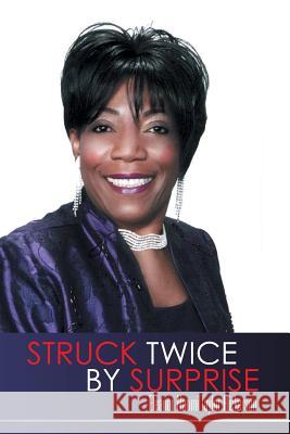 Struck Twice By Surprise Hickerson, Eleanor Naomi Taylor 9781450037242