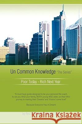 Un Common Knowledge Rev Dr Claud a. Esq Sinclair 9781450041348 Xlibris Corporation