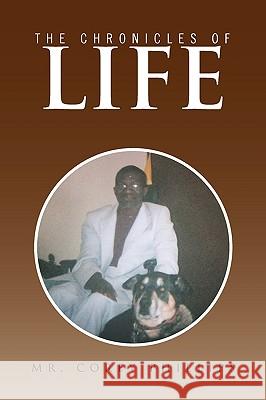 Chronicles of Life Corey Phillips 9781450042376