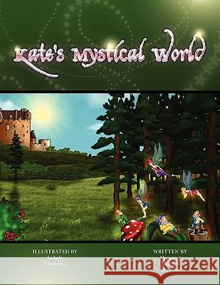 Kate's Mystical World Margaret Mitchell Bernard 9781450043250