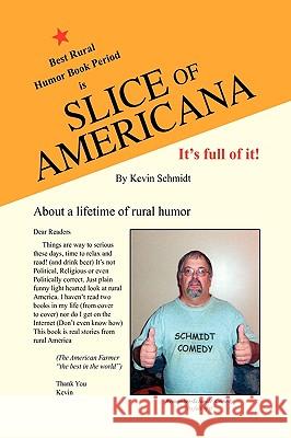 Slice of Americana Kevin Schmidt 9781450049542