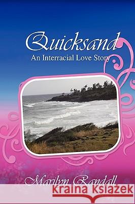 Quicksand Marilyn Randall 9781450049665 Xlibris Corporation