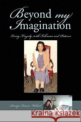 Beyond My Imagination Surriya Kausar Waheed 9781450051644 Xlibris Corporation