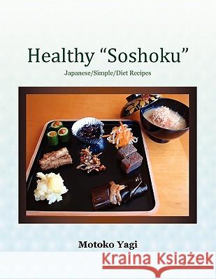 Healthy ''Soshoku'' Motoko Yagi 9781450054942