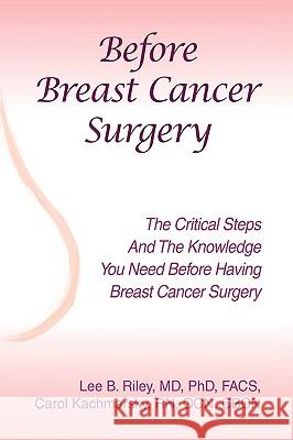 Before Breast Cancer Surgery Lsi 9781450055871 Xlibris Corporation